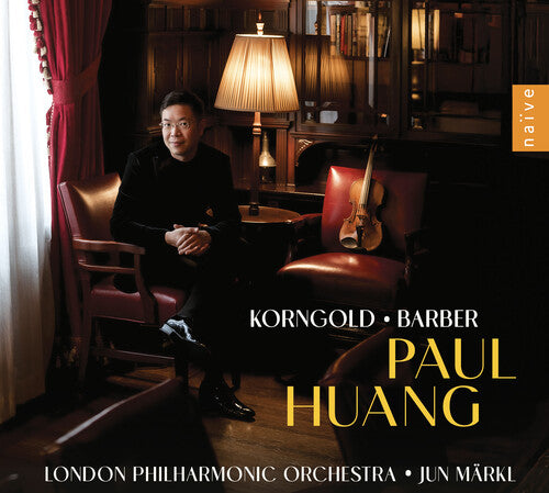 Paul Huang - Korngold & Barber