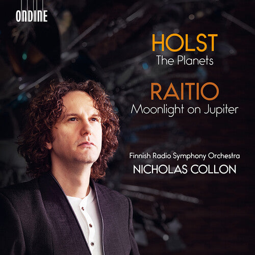 Finnish Radio Symphony Orchestra - Gustav Holst: The Planets; Vaino Raitio: Moonlight on Jupiter