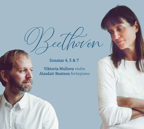 Viktoria Mullova - Beethoven: Violin Sonatas 4, 5 & 7