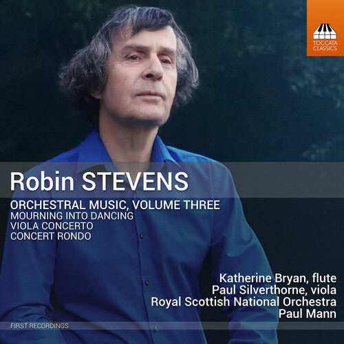 Katherine Bryan - Robin Stevens: Orchestral Music, Vol. 3