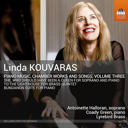 Antoinette Halloran - Linda Kouvaras: Piano Music, Chamber Works and Songs, Vol. 3