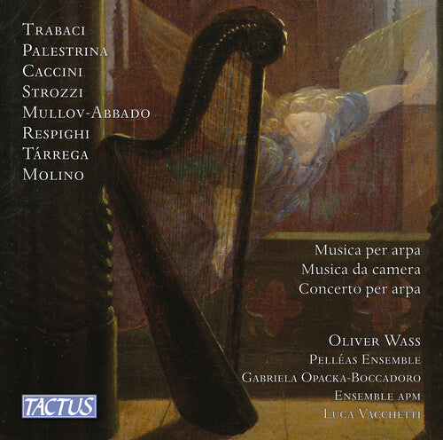 Oliver Wass - Harp Music, Chamber Music, & Harp Concerto