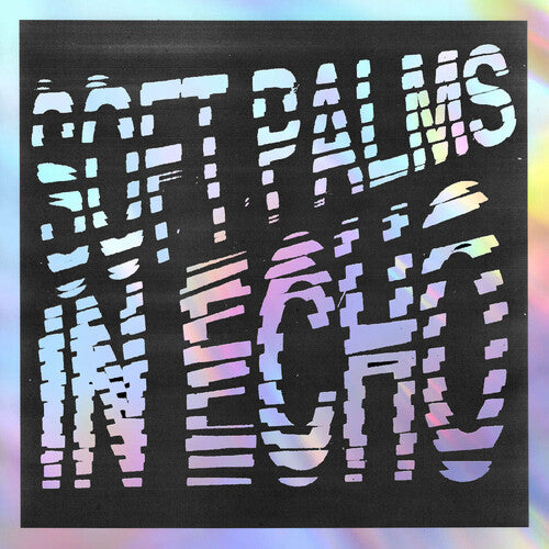 Soft Palms - In Echo - Black Ice Vinyl