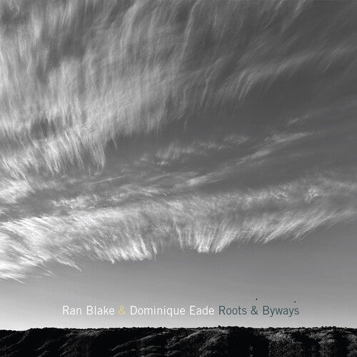 Ran Blake / Dominique Eade - Roots and Byways