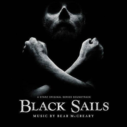 Bear McCreary - Black Sails (Original Soundtrack)