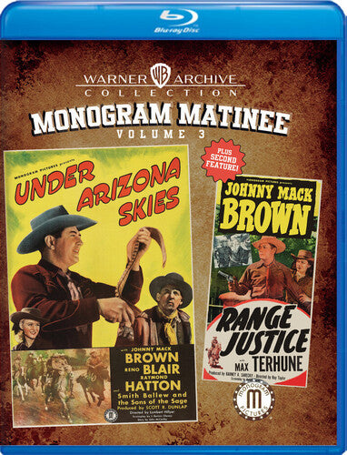 Monogram Matinee Volume 3 (Under Arizona Skies / Range Justice)