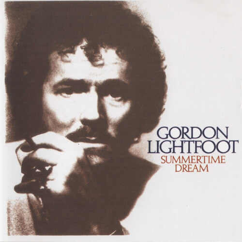 Gordon Lightfoot - Summertime Dream