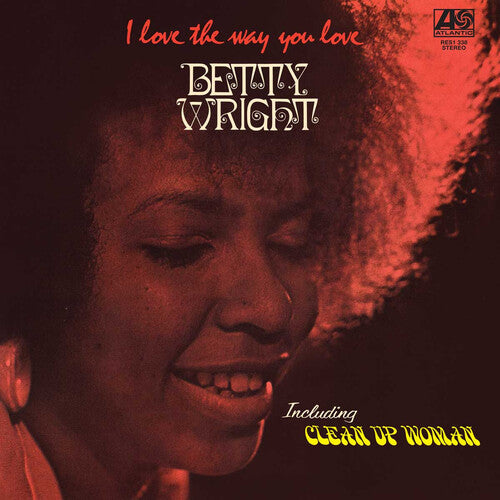 Betty Wright - I Love The Way You Love