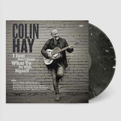 Colin Hay - I Just Don't Know What to Do with Myself - Black/White