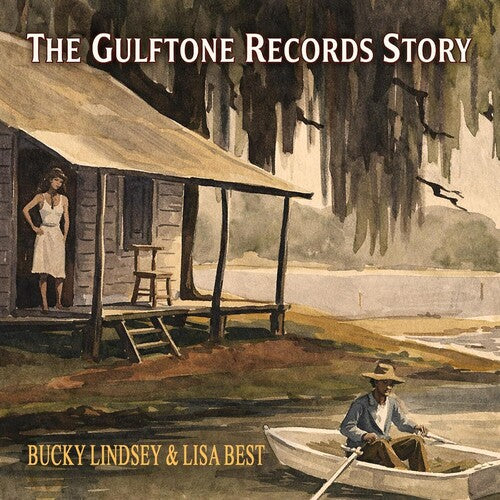 Bucky Lindsey / Lisa Best - Gulftone Recordings - Produced By Dan Penn