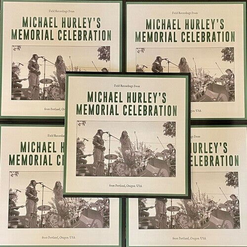 Field Recordings From Michael Hurley's/ Various - Field Recordings From Michael Hurley's Memorial (Various Artists)