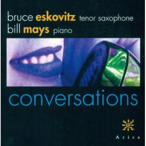 Bruce Eskovitz / Bill Mays - Conversations