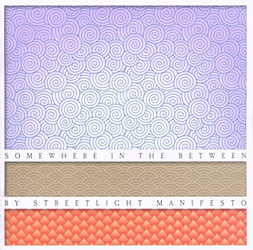 Streetlight Manifesto - Somewhere in the Between