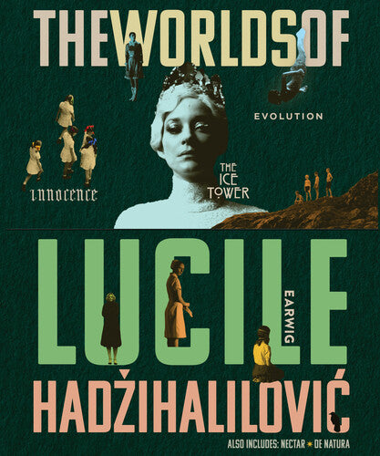 The Worlds of Lucile Hadzihalilovic