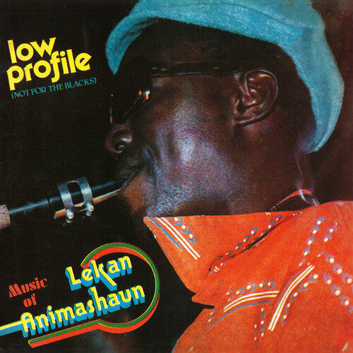 Lekan Animashaun - Low Profile - Not For The Blacks
