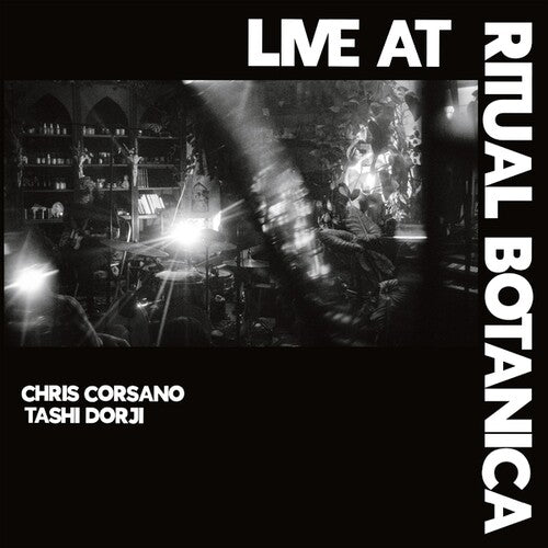 Tashi/ Corsano - Live at Ritual Botanica
