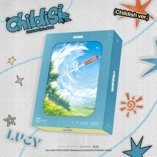 Lucy - Childish - Childish Version