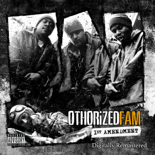 Othorized Fam - First Amendment (Digital Remaster)