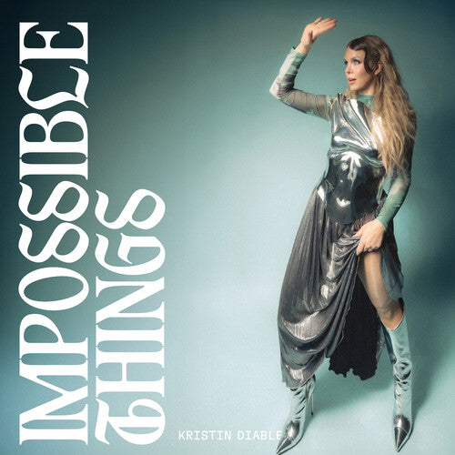 Kristin Diable - Impossible Things