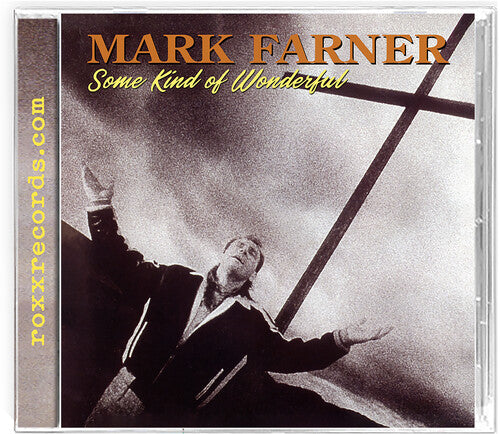 Mark Farner - Some Kind of Wonderful