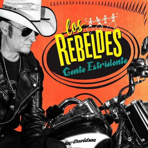 Los Rebeldes - Gente Estridente