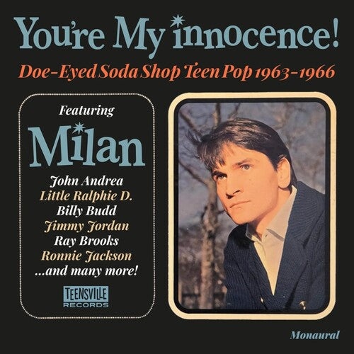 You're My Innocence: Doe-Eyed Soda Shop Teen Pop - You're My Innocence! (Doe-Eyed Soda Shop Teen Pop 1963-1966) / Various