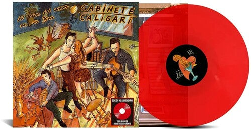 Gabinete Caligari - Al Calor Del Amor En Un Bar - Red Transparent Vinyl