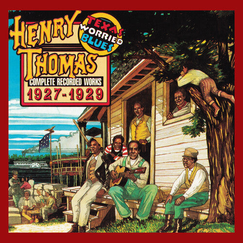 Henry Thomas - Texas Worried Blues