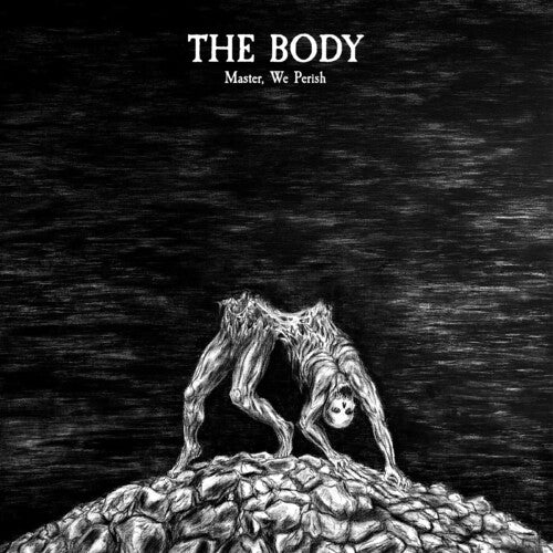 Body - Master, We Perish - DELUXE EDITION