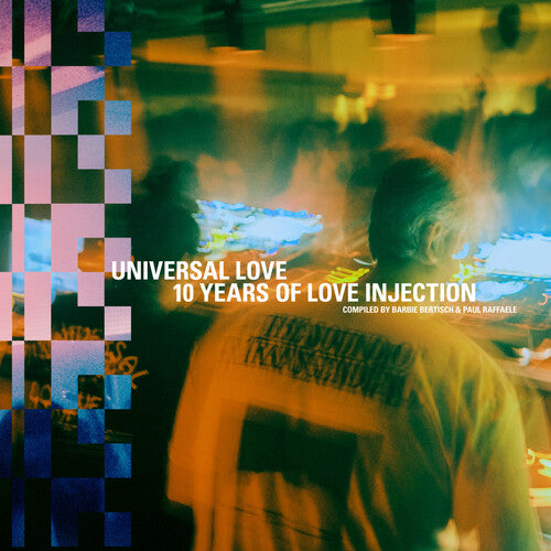 Universal Love: 10 Years of Love Injection/ Var - Universal Love: 10 Years Of Love Injection Compiled By Barbie Bertisch & Paul Raddaele