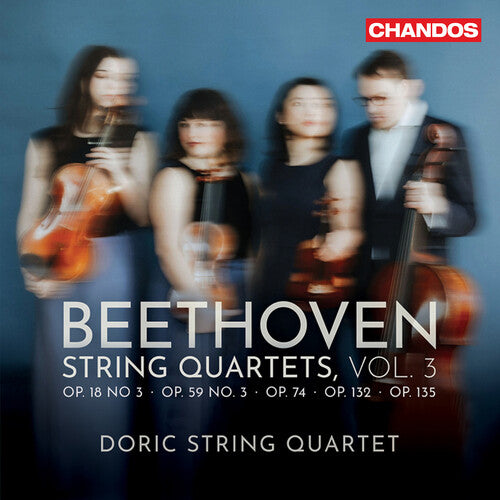 Doric String Quartet - Beethoven: String Quartets, Vol. 3