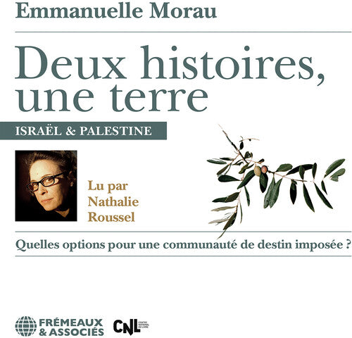 Nathalie Roussel - Emmanuelle Morau: Deux histoires, une Terre