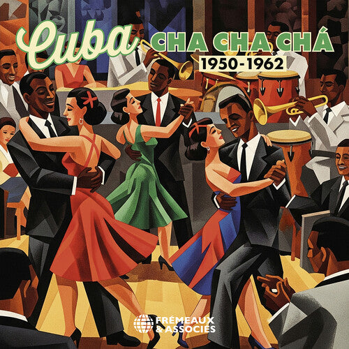 Cuba - Cha Cha Cha 1950-1962 - Cuba - Cha Cha Cha, 1950-1962