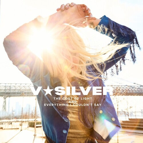 V*Silver - The Cost of Light and Everything I Couldn't Say
