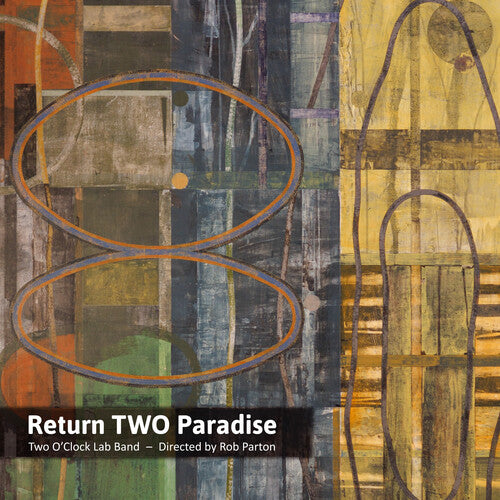 Two O'Clock Lab Band - Return Two Paradise