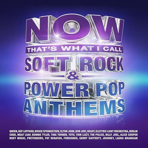 Now That's What I Call Soft Rock & Power Pop - Now That's What I Call Soft Rock & Power Pop Anthems / Various
