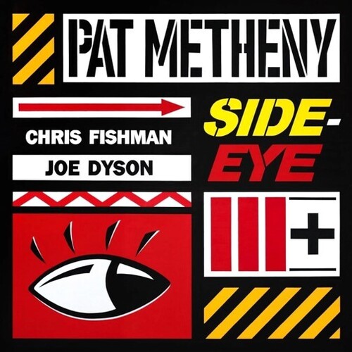 Pat Metheny - Side Eye III+ - incl. Bonus Track