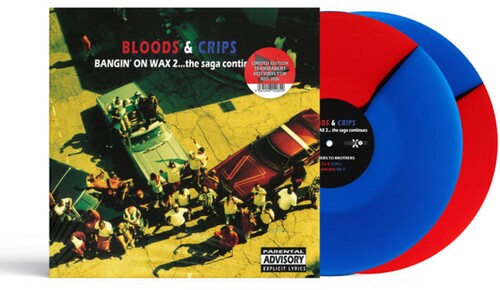 Bloods & Crips - Bangin' On Wax 2 The Saga Continues