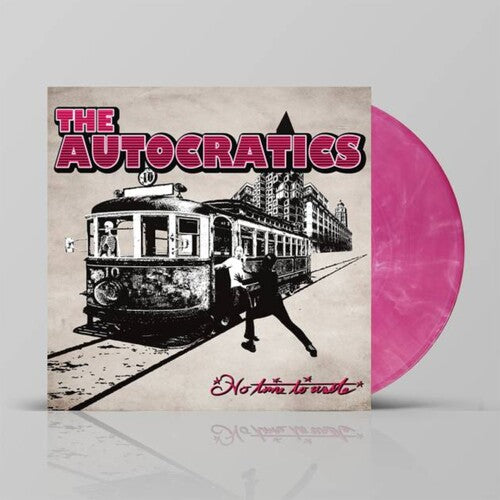 Autocratics - No Time To Waste