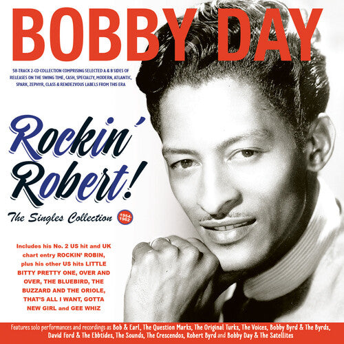 Bobby Day - Rockin' Robert!! The Singles Collection 1954-62