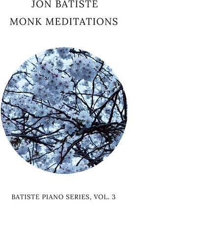 Jon Batiste - Monk Meditations