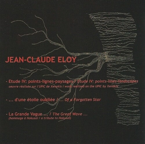 Jean-Claude Eloy - Etude IV - D'une Etoile Oubliee - La Grande Vague