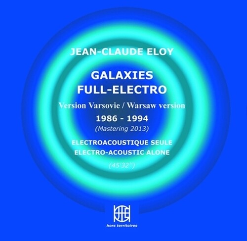 Jean-Claude Eloy - Galaxies Full-Electro