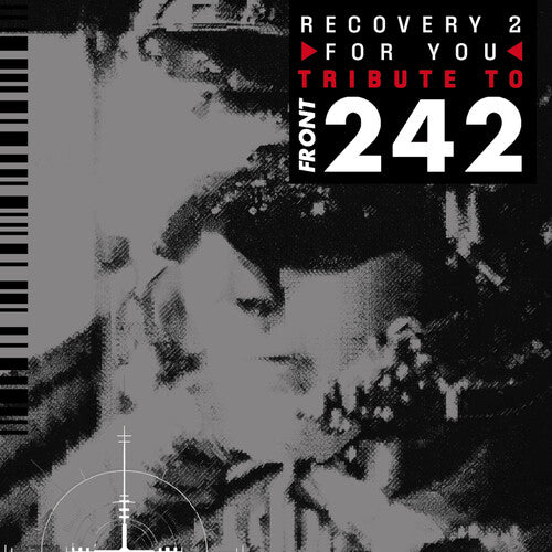 Recovery for You Vol. 2: Tribute to Front 242/ Va - Recovery For You Vol. 2: A Tribute To Front 242 (Various Artists)
