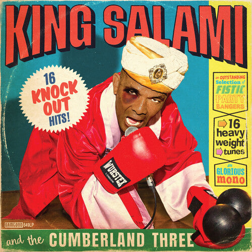 King Salami & Cumberland Three - 16 Knockout Hits!