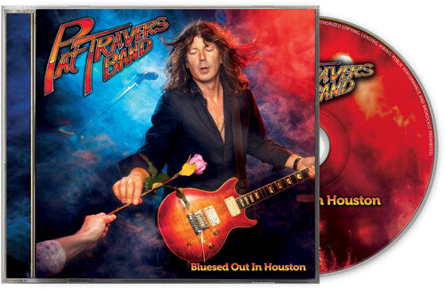 Pat Travers Band - Bluesed Out In Houston