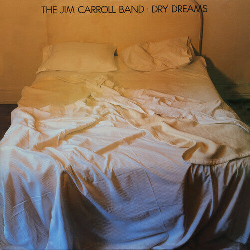 Jim Carroll Band - Dry Dreams