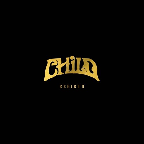 The Child - Rebirth