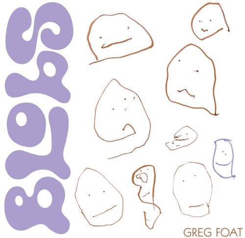 Greg Foat - Blobs