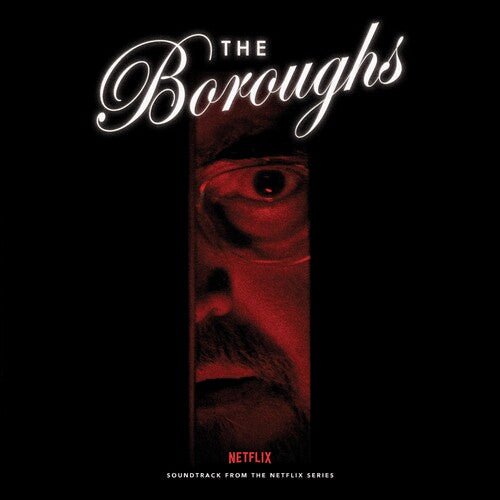 Boroughs (Soundtrack From Netflix Series)/ O.S.T. - The Boroughs (Soundtrack From The Netflix Series) (Original Soundtrack